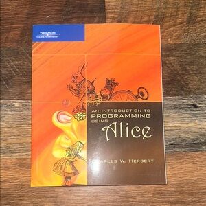 An Introduction to Programming Using Alice Book